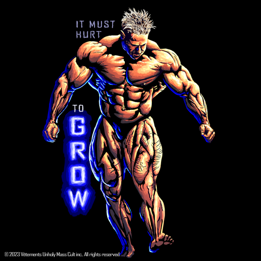 It Must Hurt To Grow : T-Shirt Muscle Fit