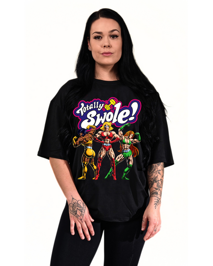 Totally Swole : Oversize Tee